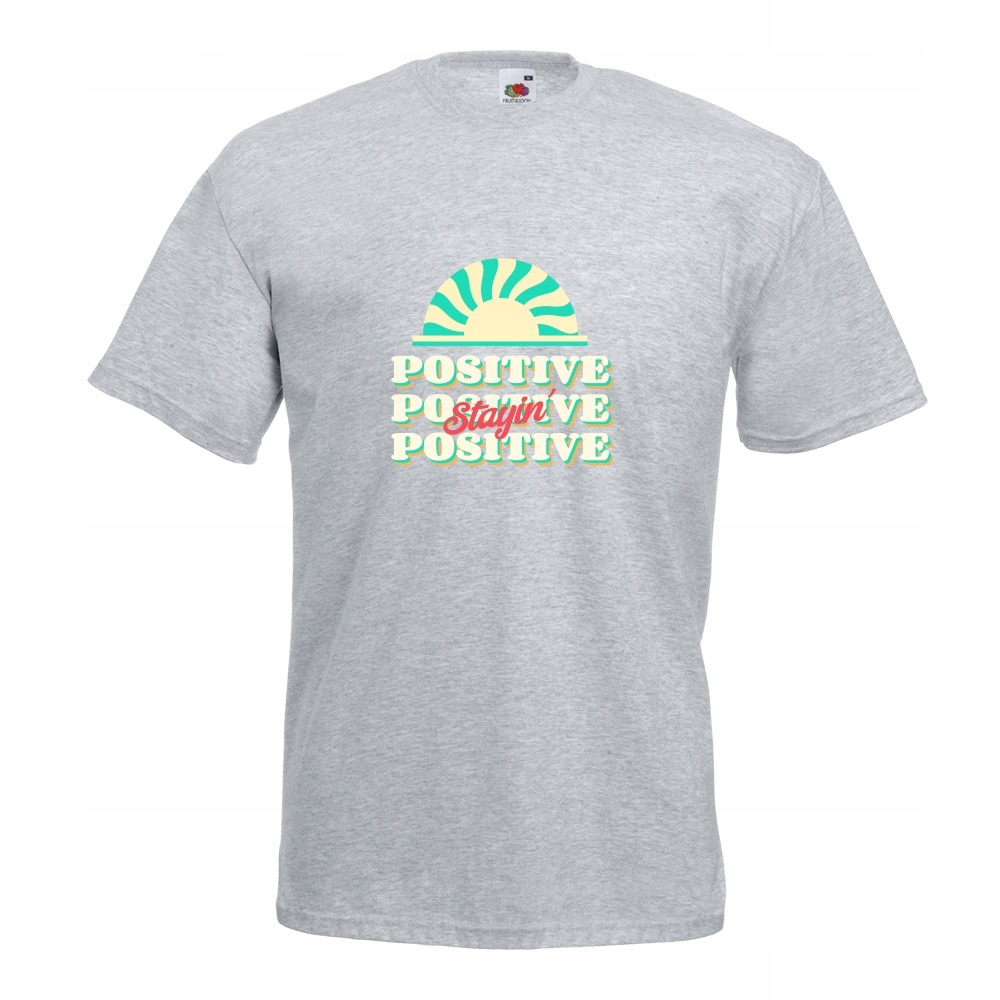 

Koszulka stayin' positive pozytywnie XL szara