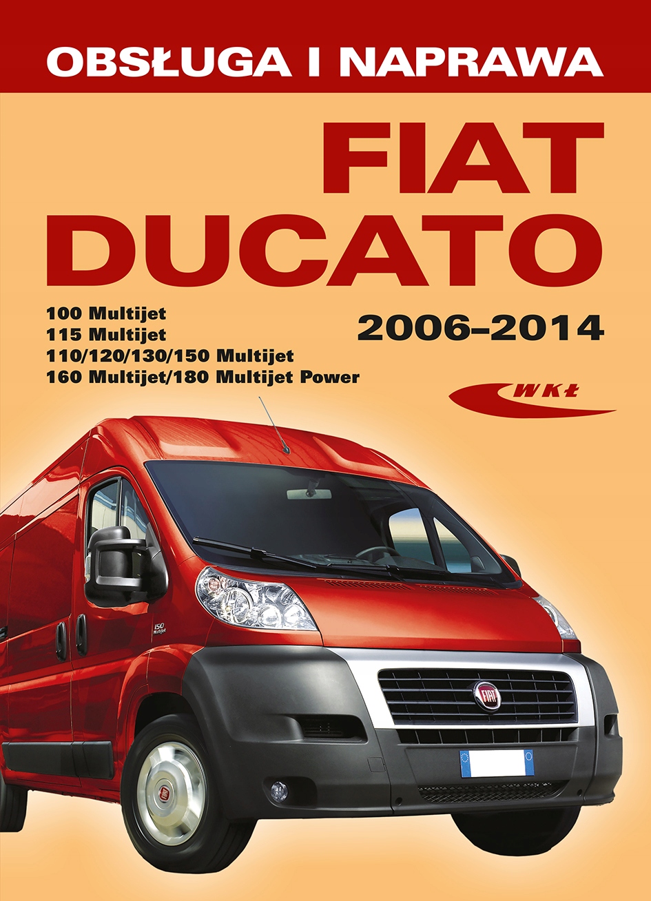 

Fiat Ducato III (typ 250) Obsługa i naprawa