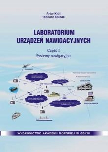 Laboratorium urządzeń nawigacyjnych Część I Systemy nawigacyjne