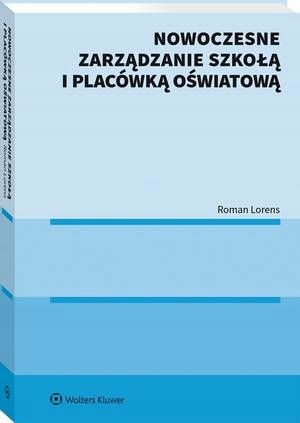 NOWOCZESNE ZARZĄDZANIE SZKOŁĄ I PLACÓWKĄ .. EBOOK