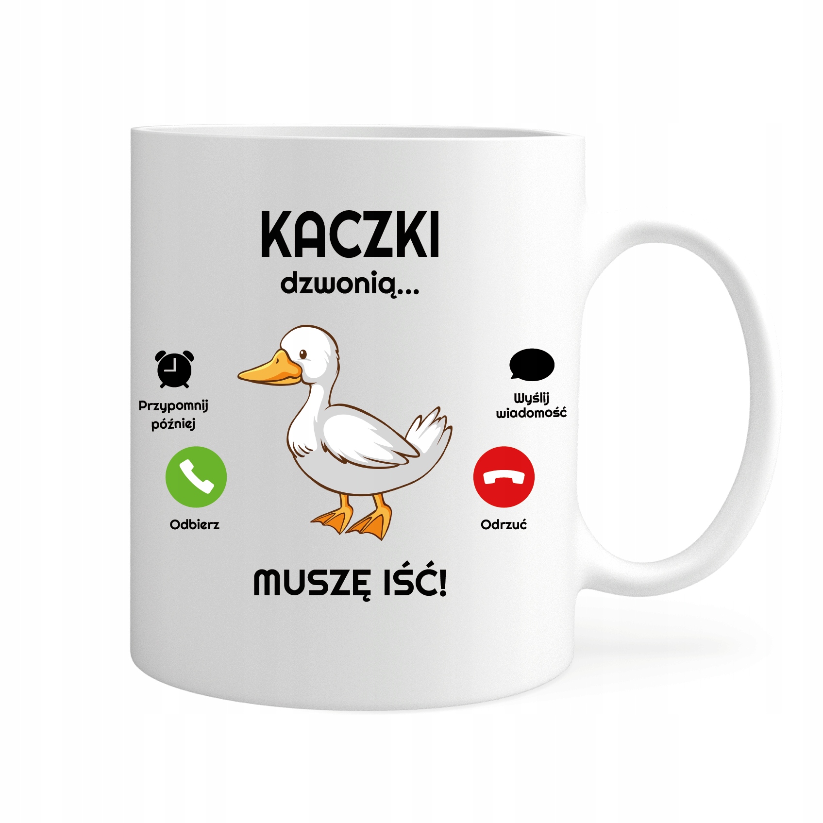 

Kubek Kaczki Dzwonią Muszę Iść Hobby