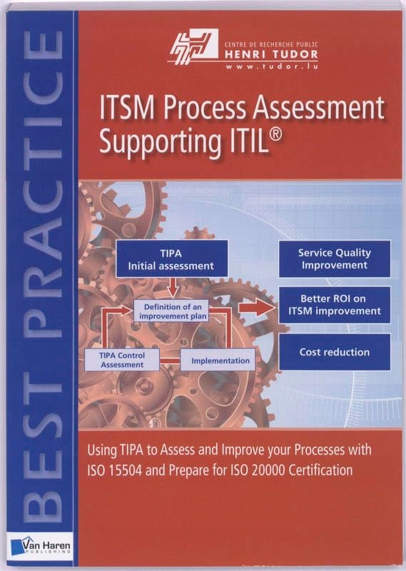 Valdés, Omar ITSM Process Assessment Supporting ITIL (TIPA): Using TIPA to