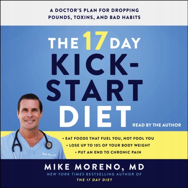 17 Day Kickstart Diet - Moreno, Mike AUDIOBOOK