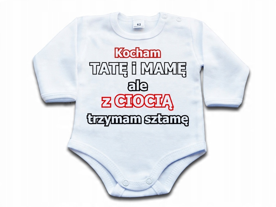 

Z ciocią trzyma sztamę - body niemowlęce - 86 dł