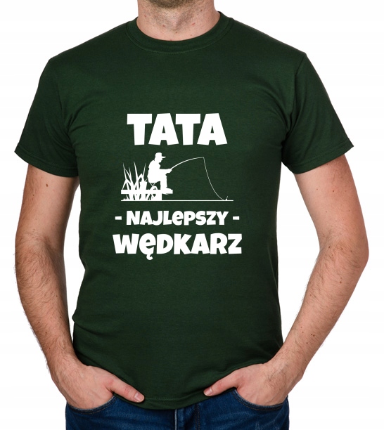 

koszulka Tata Najlepszy Wędkarz Taty prezent