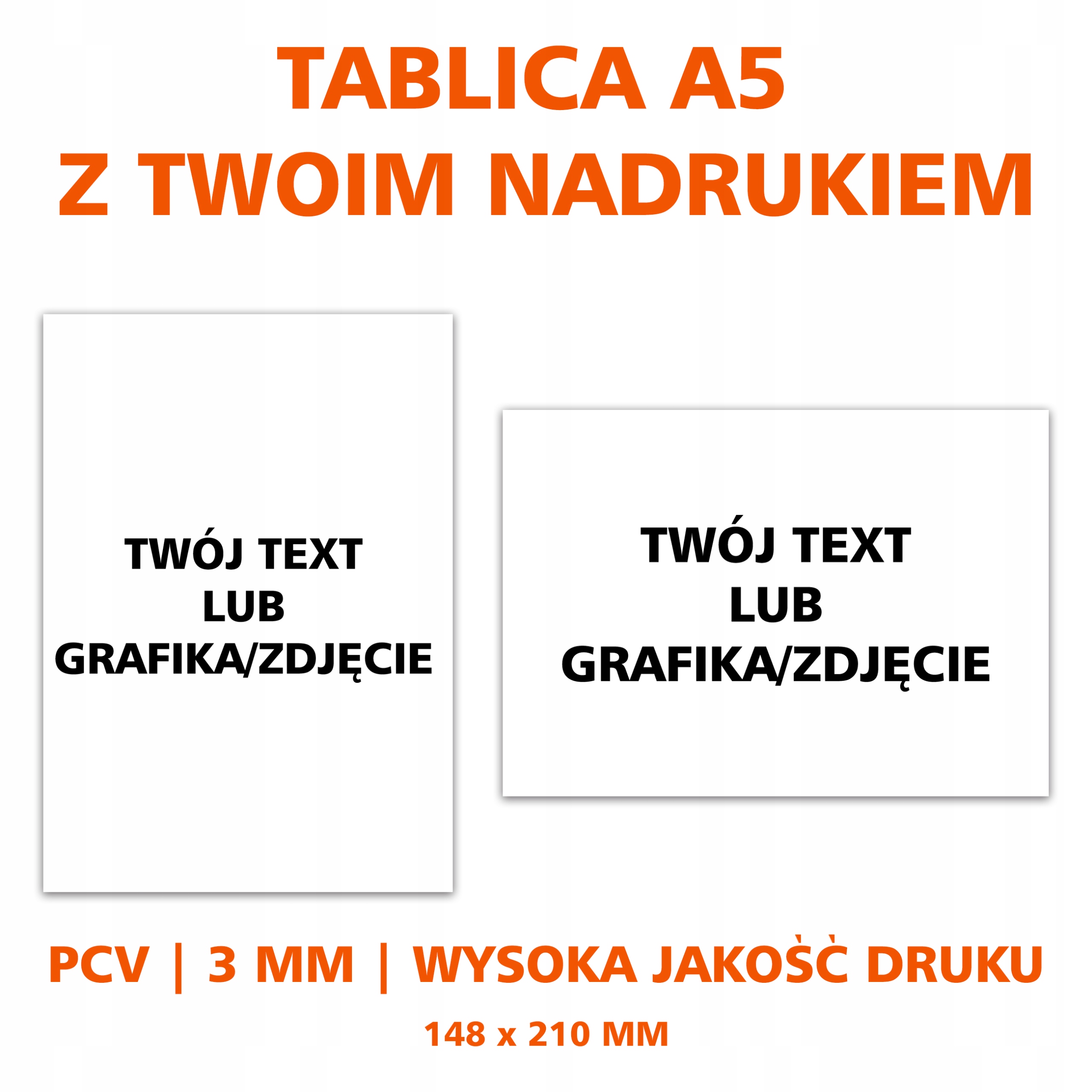 TABLICA PCV rozmiar A5 - TWÓJ WYDRUK! | JAKOŚĆ!