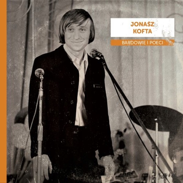 Różni Wykonawcy Bardowie i poeci: Jonasz Kofta