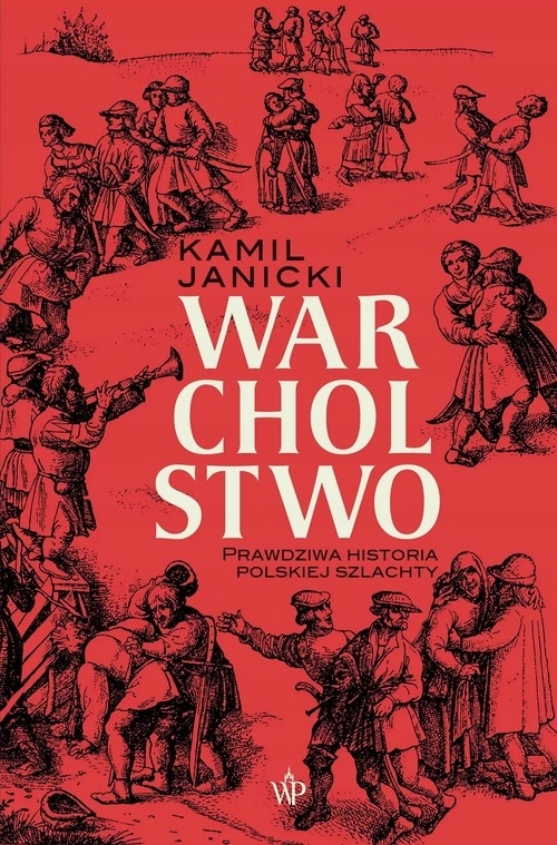 

Warcholstwo.