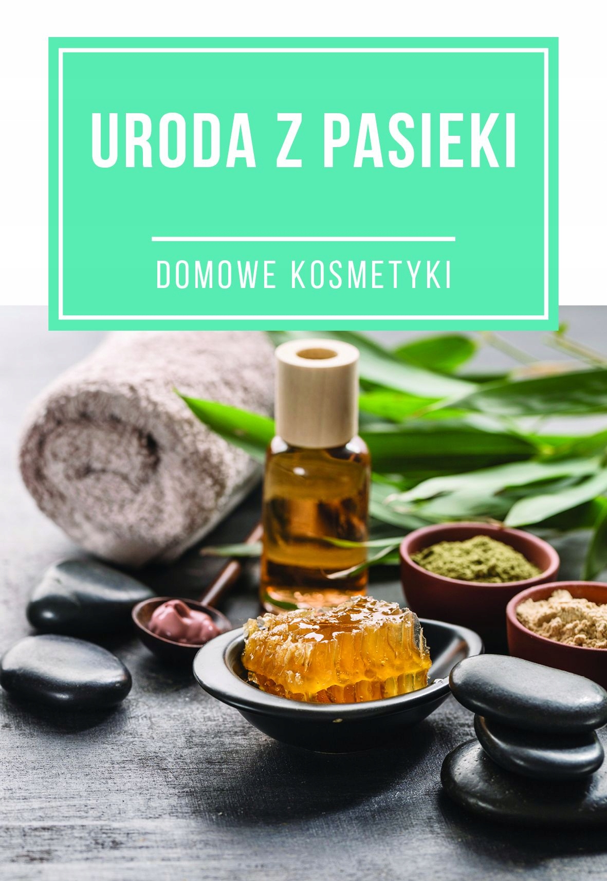 

Broszura Uroda z pasiek Domowe kosmetyki (10szt)