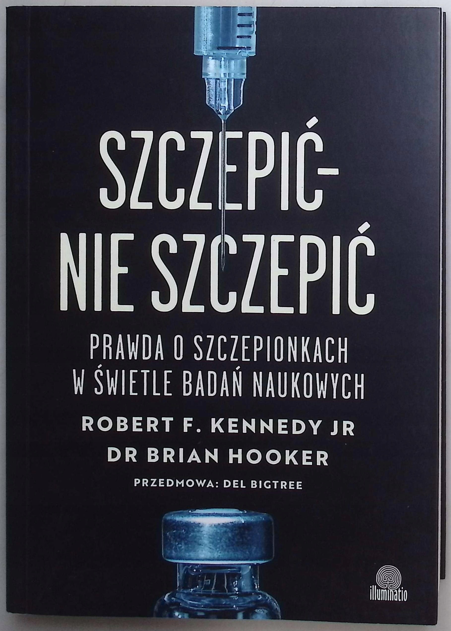 Szczepić - nie szczepić Robert F. Kennedy