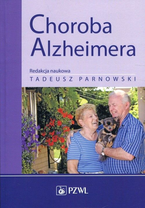 CHOROBA ALZHEIMERA TADEUSZ PARNOWSKI NOWA