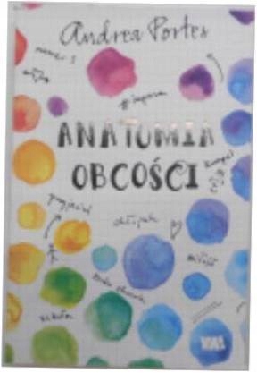 Anatomia obcości - Andrea Portes