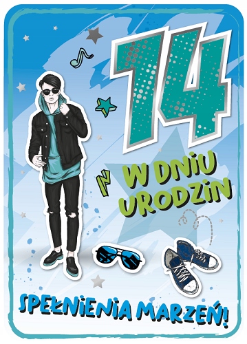 

na 14 urodziny dla chłopaka kartka GM753