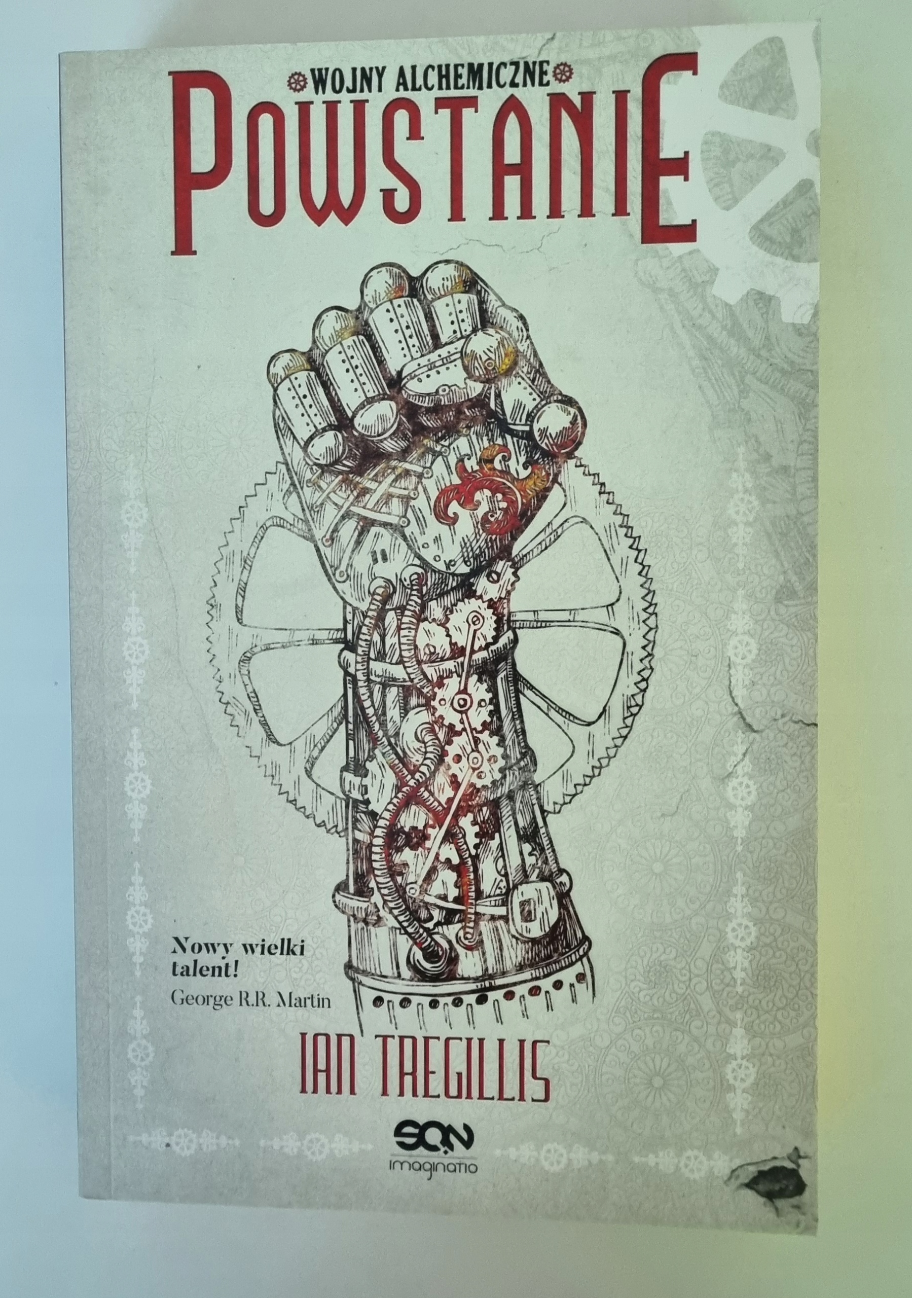 Powstanie Wojny alchemiczne tom 2 Ian Tregillis ISBN 9788379247752