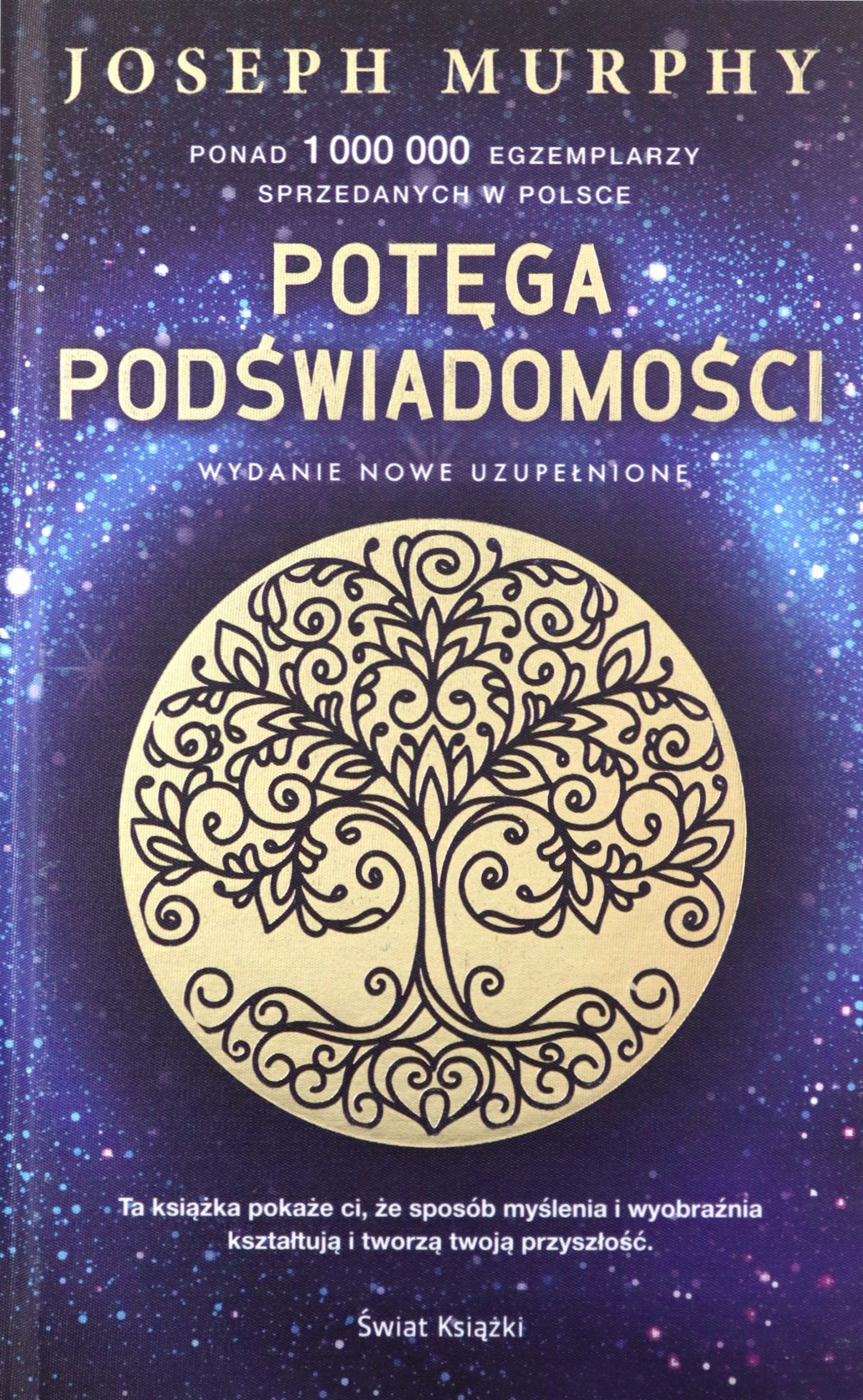 

Potęga Podświadomości (ekskluzywna Edycja) Josep