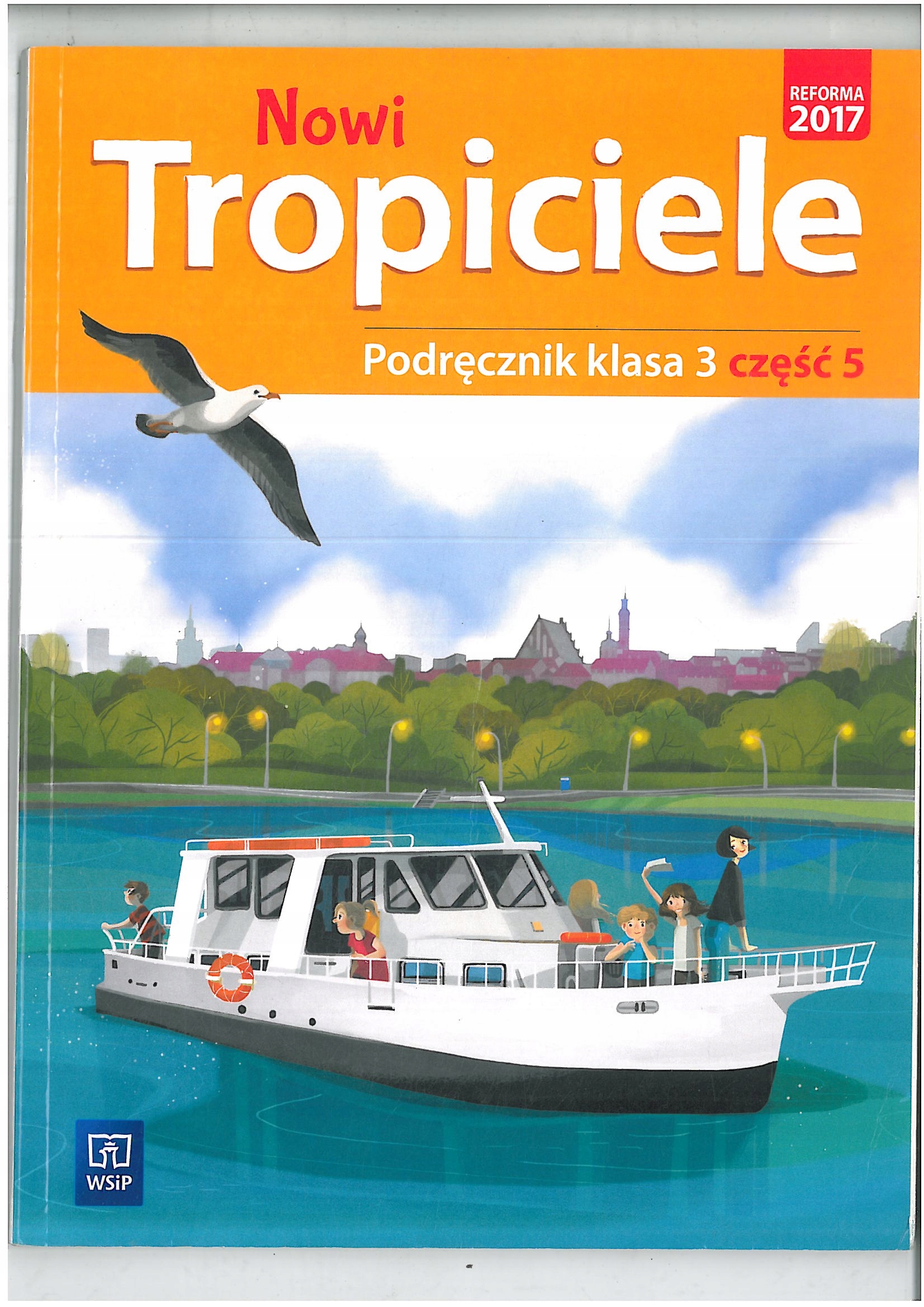 NOWI TROPICIELE PODRĘCZNIK KL 3 CZĘŚĆ 5