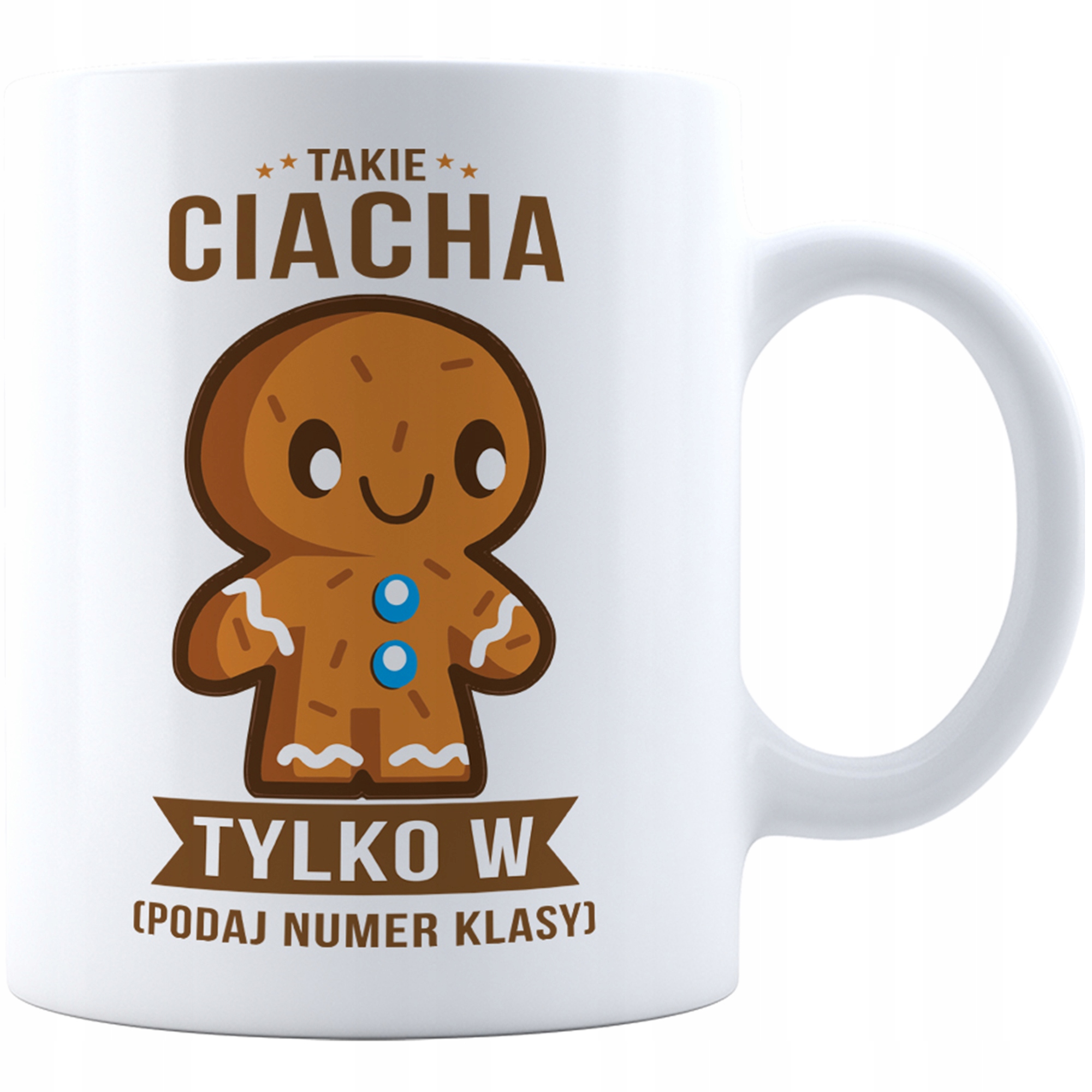 

Kubek Takie Ciacha Tylko W - Twój Dowolny Napis