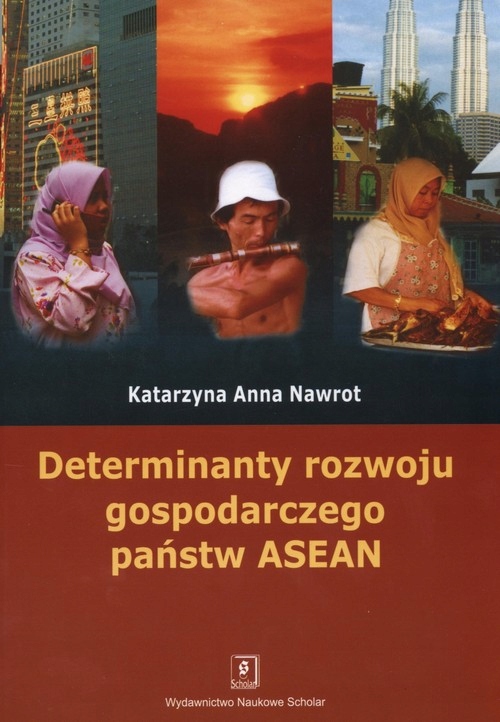 (e-book) Determinanty rozwoju gospodarczego państw ASEAN