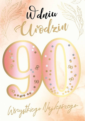 

Kartka z okazji 90 urodzin pięknie zdobiona KNF44