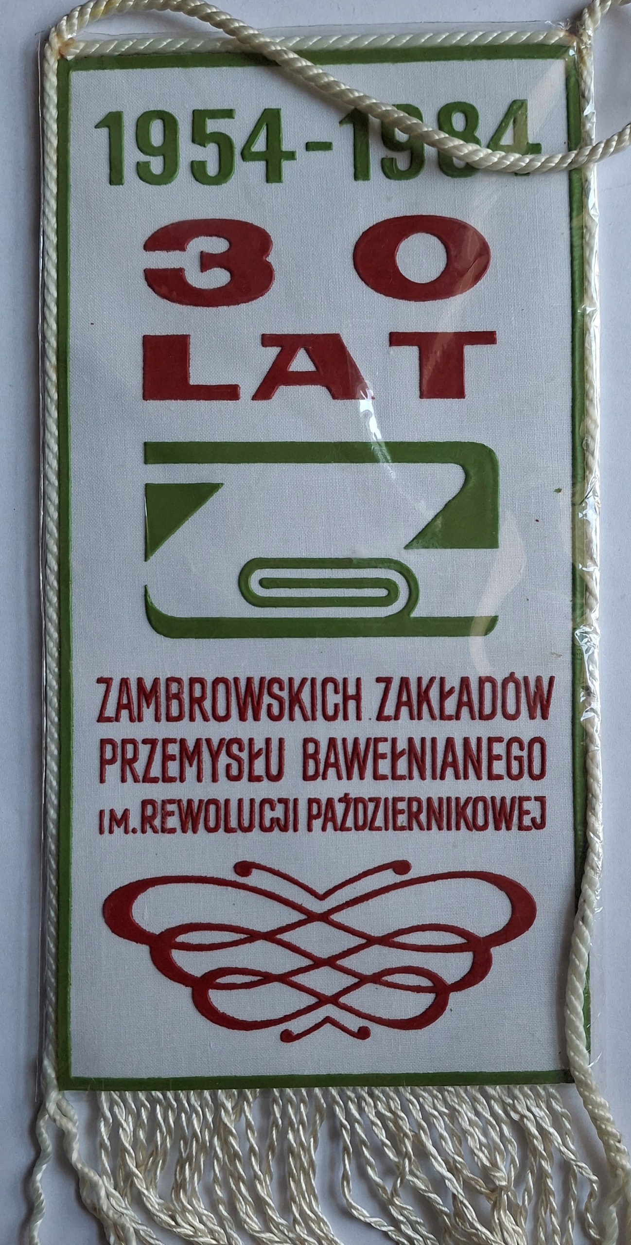30 LAT ZAMBROWSKICH ZAKŁADÓW PRZEMYSŁU BAWEŁNIANEGO