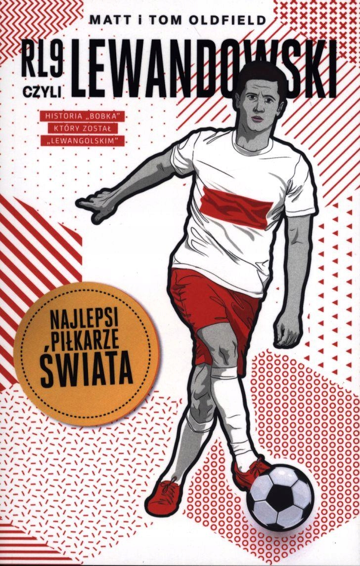 RL9, CZYLI LEWANDOWSKI. NAJLEPSI PIŁKARZE ŚWIATA