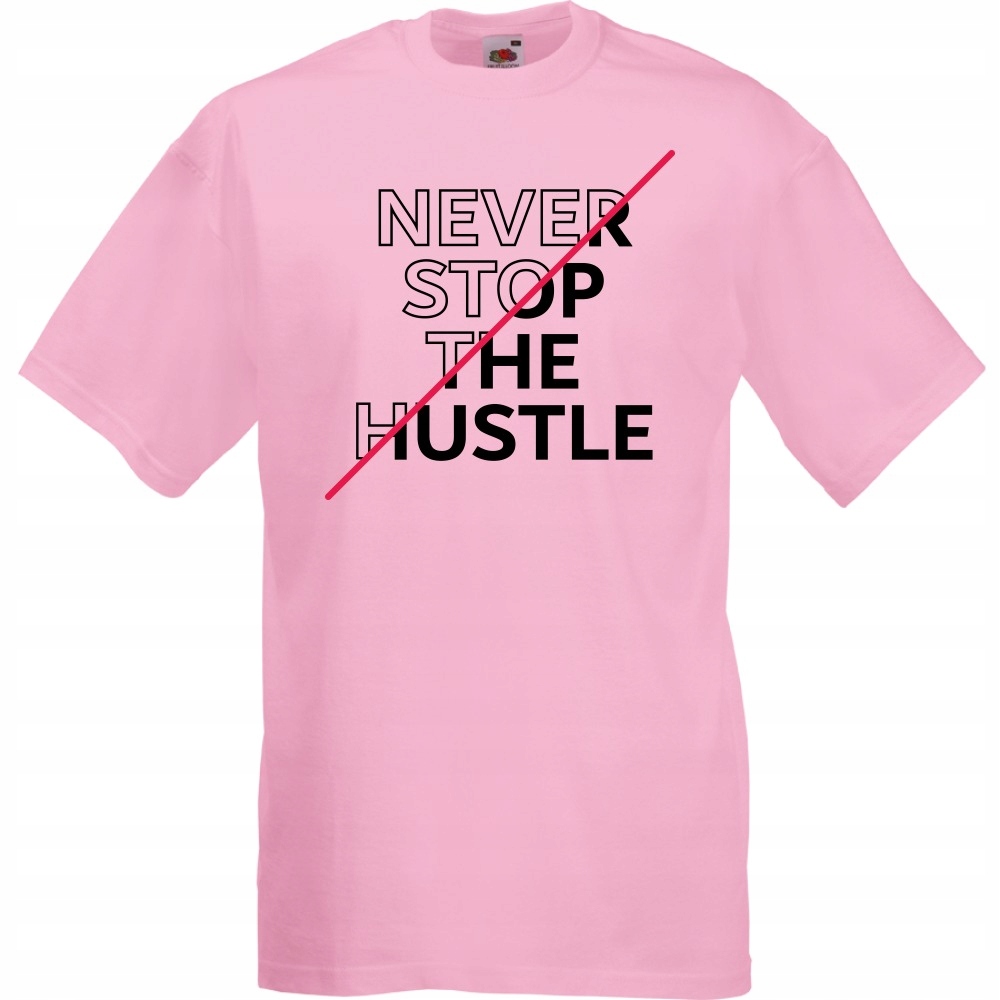 

Koszulka never stop the hustle M różowa