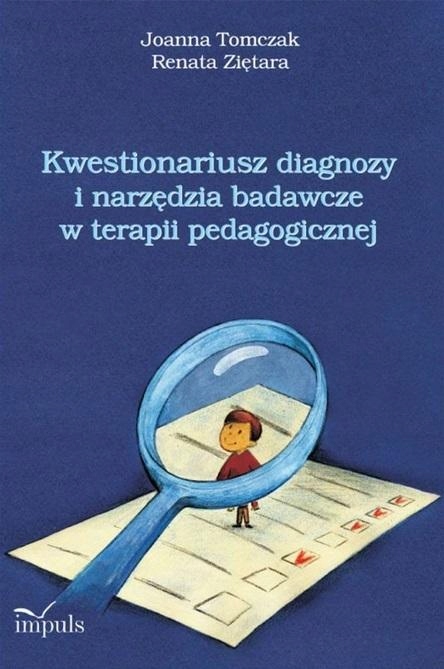 

Kwestionariusz diagnozy i narzędzia badawcze...