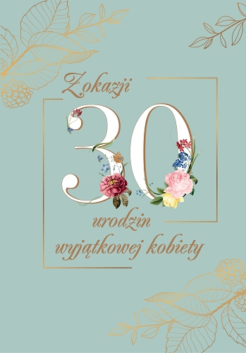 

Kartka na 30 urodziny dla kobiety delikatna VT20