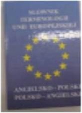Słownik Terminologii Unii Europejskiej Angielsko -