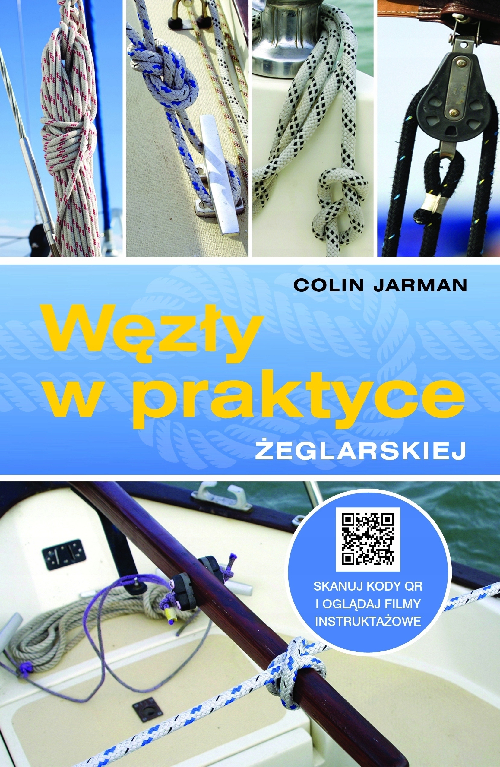 Węzły w praktyce żeglarskiej Jarman