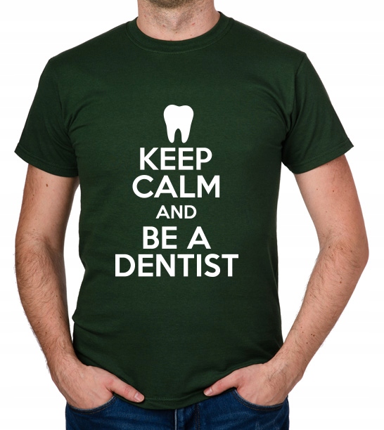 

koszulka Keep Calm And Be A Dentist prezent