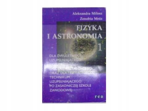 Fizyka i astronomia 1 - Miłosz,