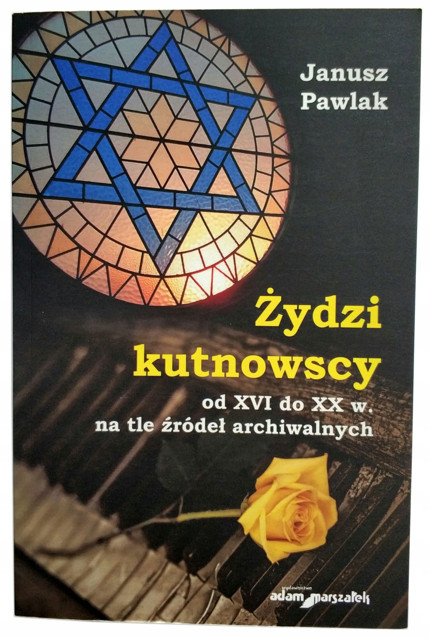 Żydzi Kutnowscy Od XVI Do XX Wieku, Pawlak, Nowa!