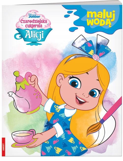 Czarodziejska Cukiernia Alicji Maluj Wodą