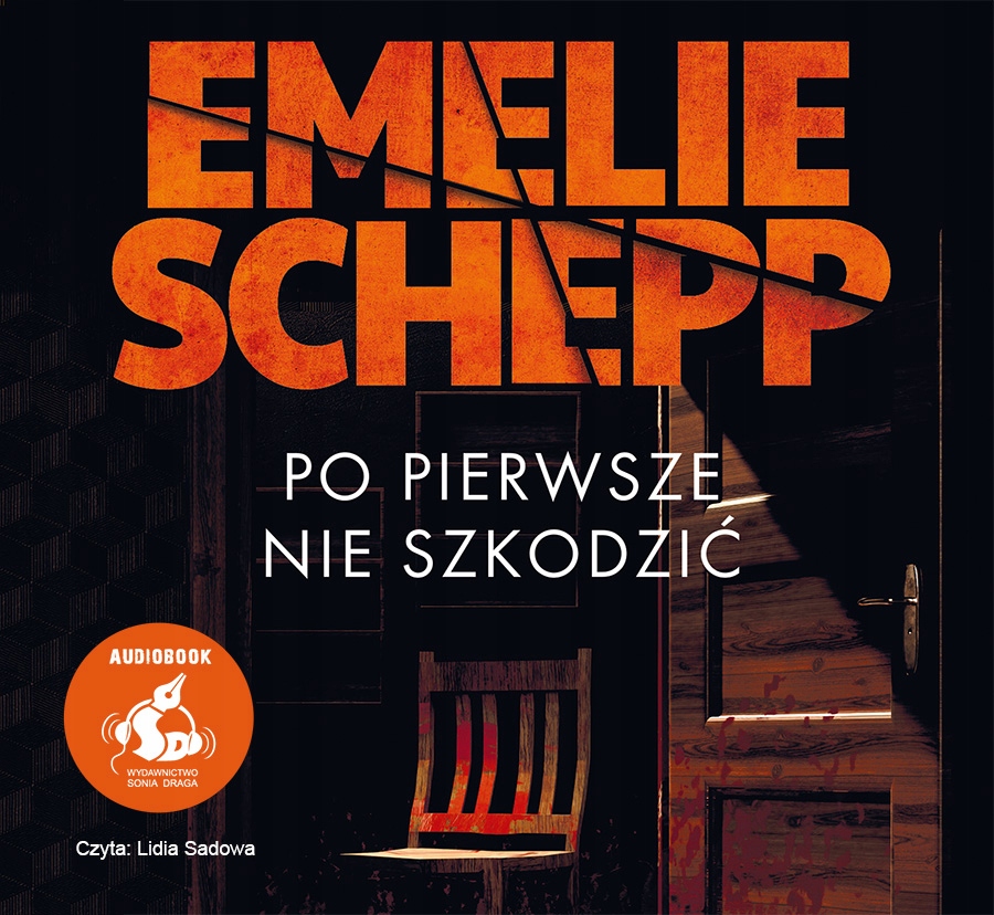 PO PIERWSZE NIE SZKODZIĆ EMELIE SCHEPP AUDIOBOOK