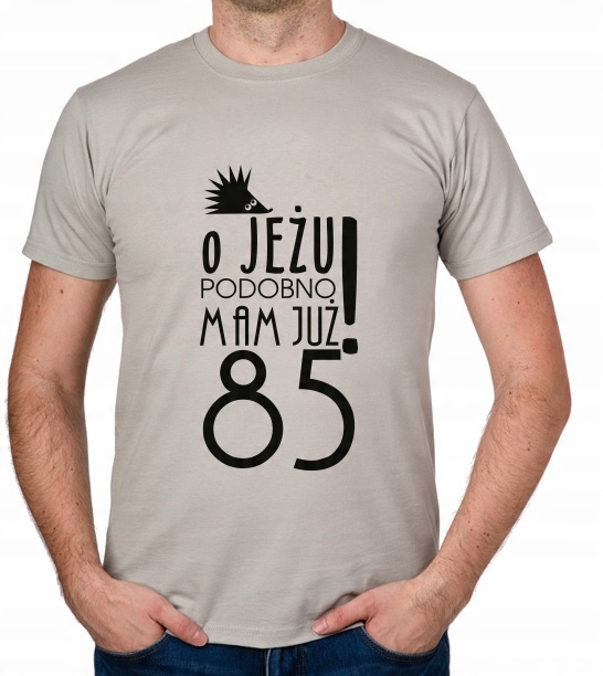 

koszulka Pomysł Na 85 Urodziny 85 Lat prezent