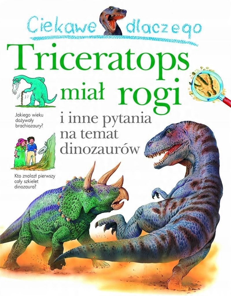 

Ciekawe dlaczego triceratops miał rogi