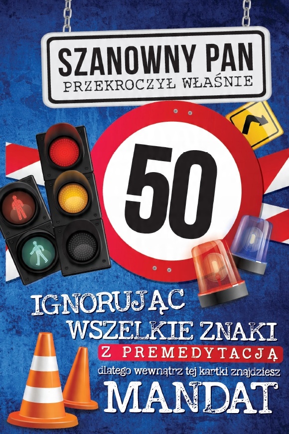 

Kartka na 50 urodziny dla mężczyzny Mandat JCX13