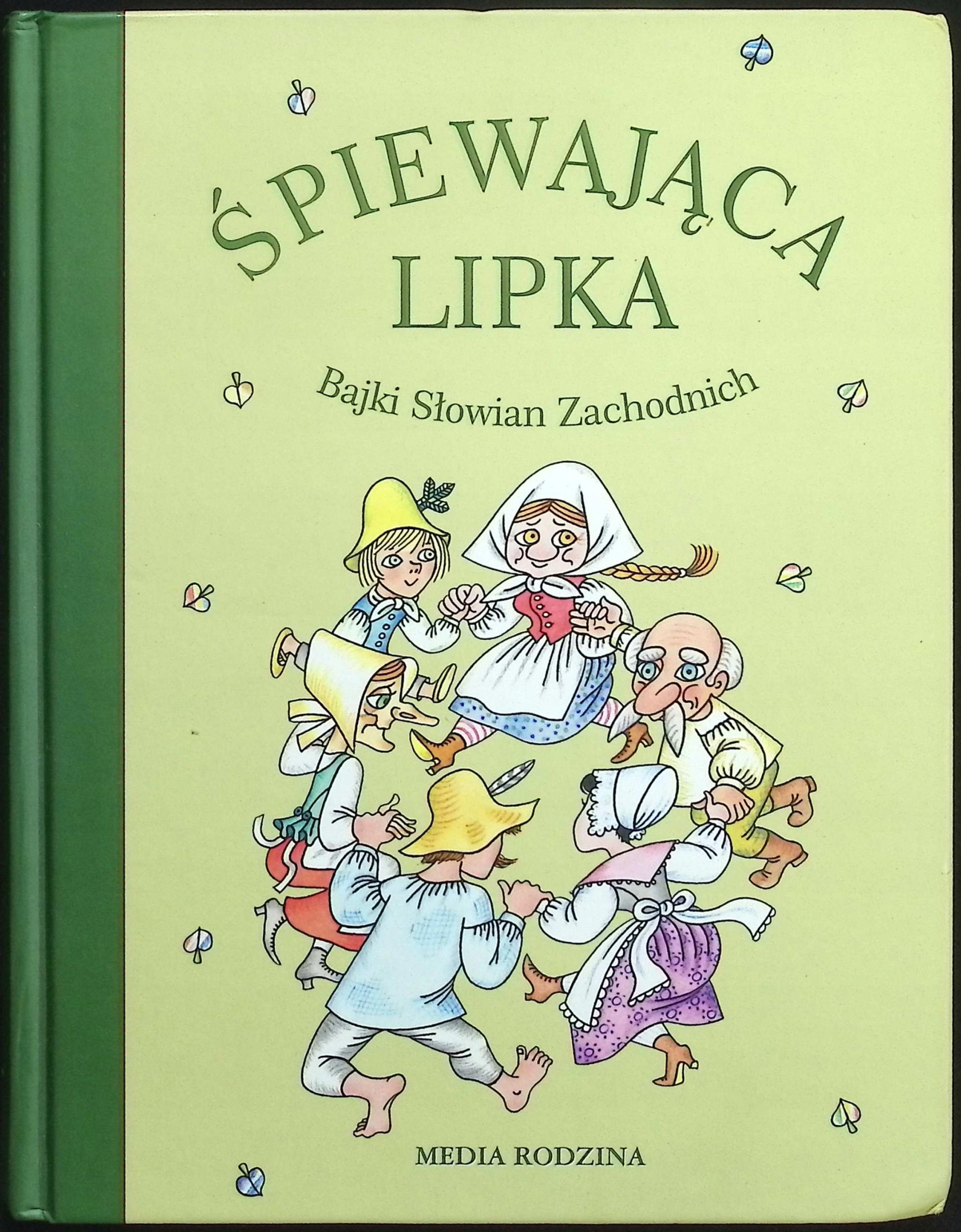 Śpiewająca lipka Bajki Słowian Zachodnich