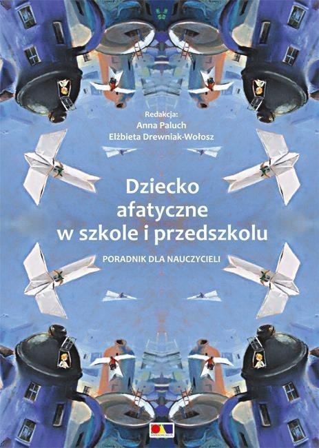 

Dziecko Afatyczne W Szkole I Przedszkolu