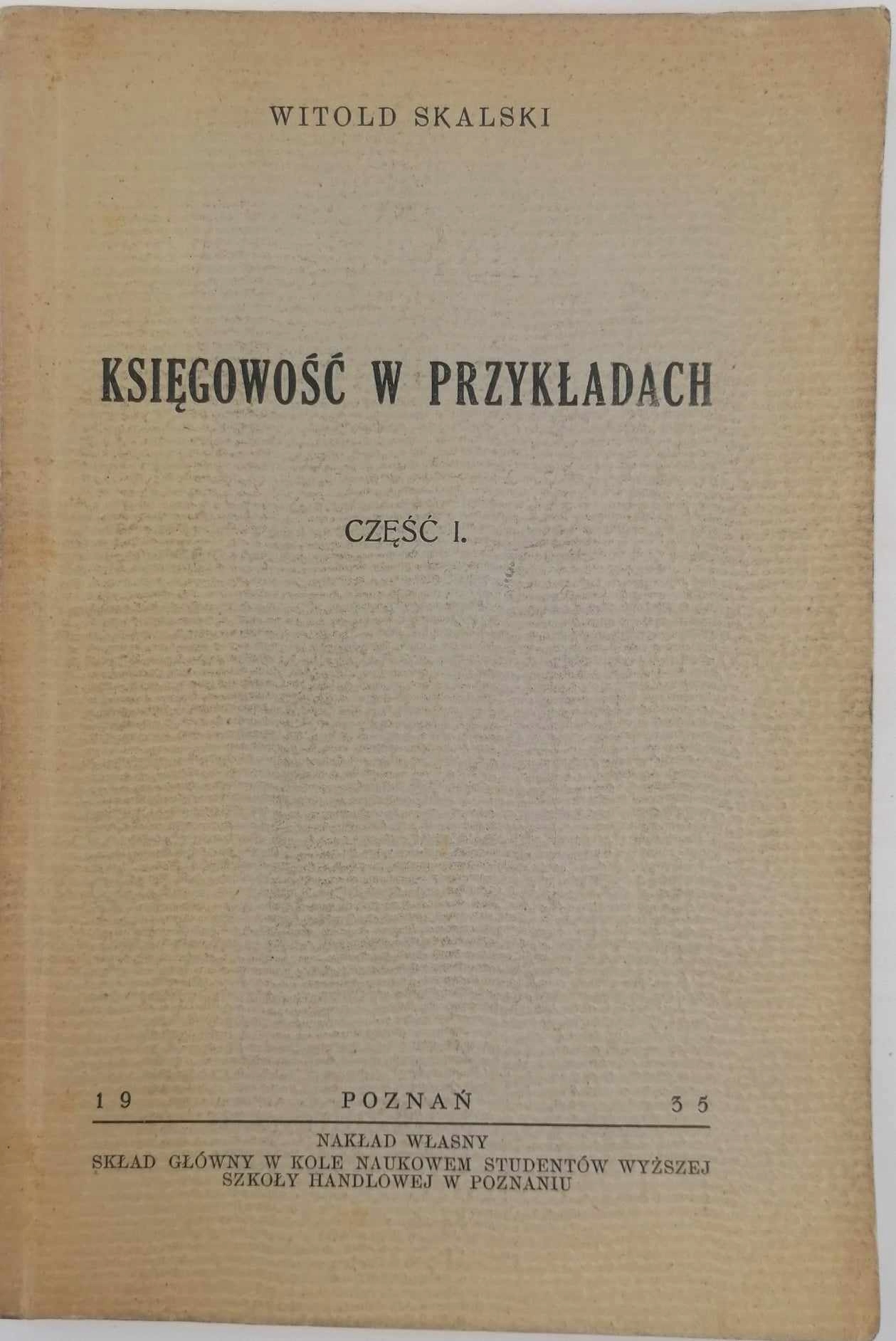 Księgowość w przykładach. Część I - Witold Skalski