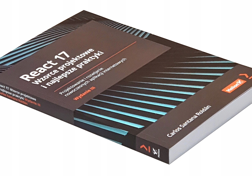 React 17. Wzorce projektowe i najlepsze praktyki