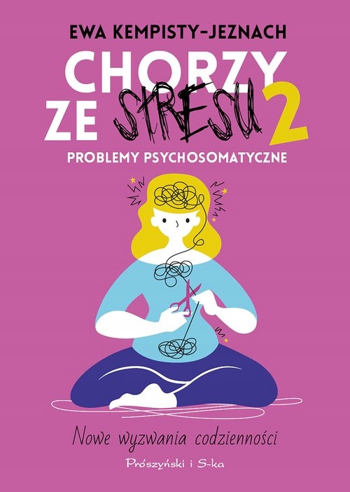 

Ewa Kempisty-Jaznoch Chorzy ze stresu 2