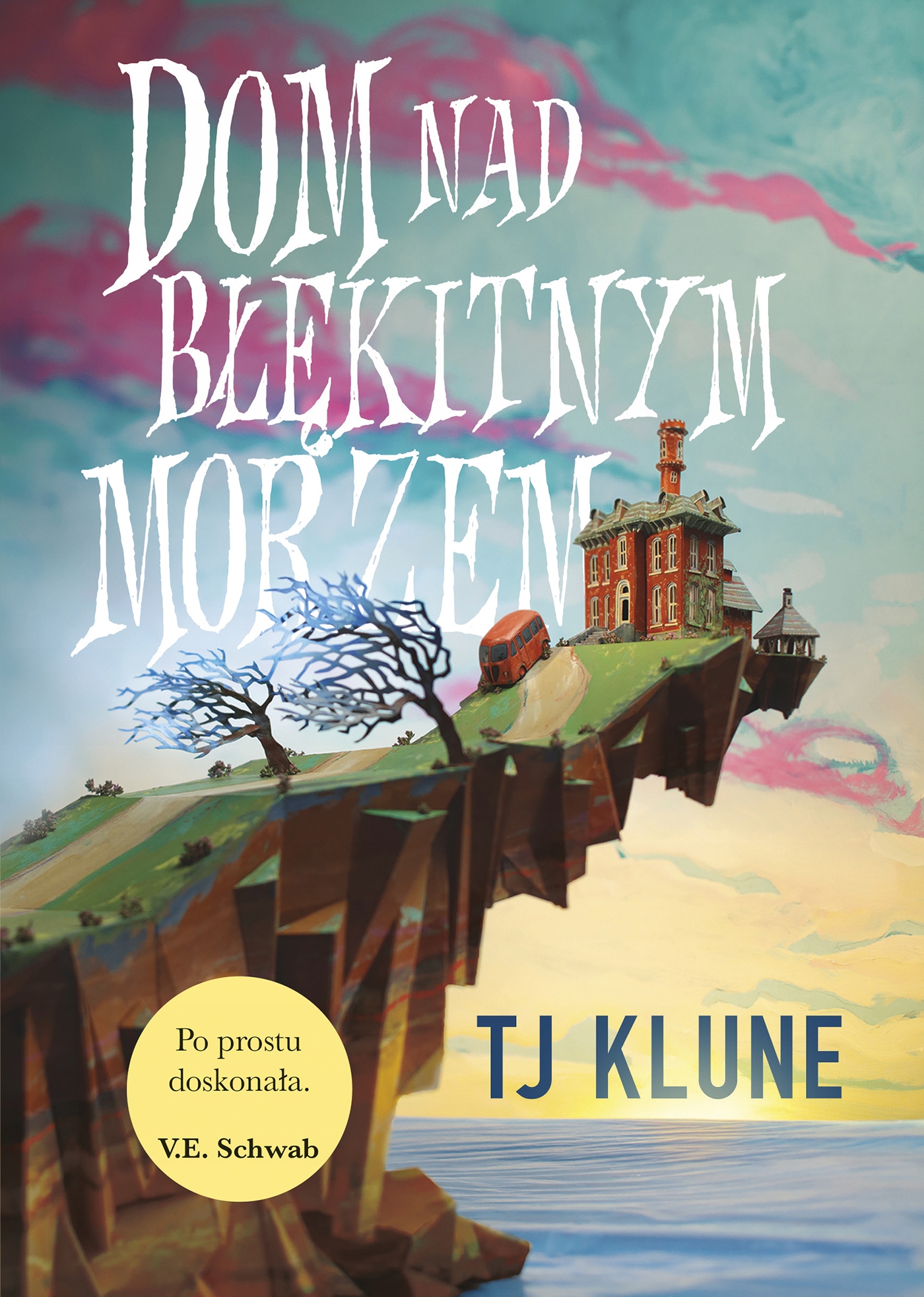 Dom nad błękitnym morzem TJ Klune,