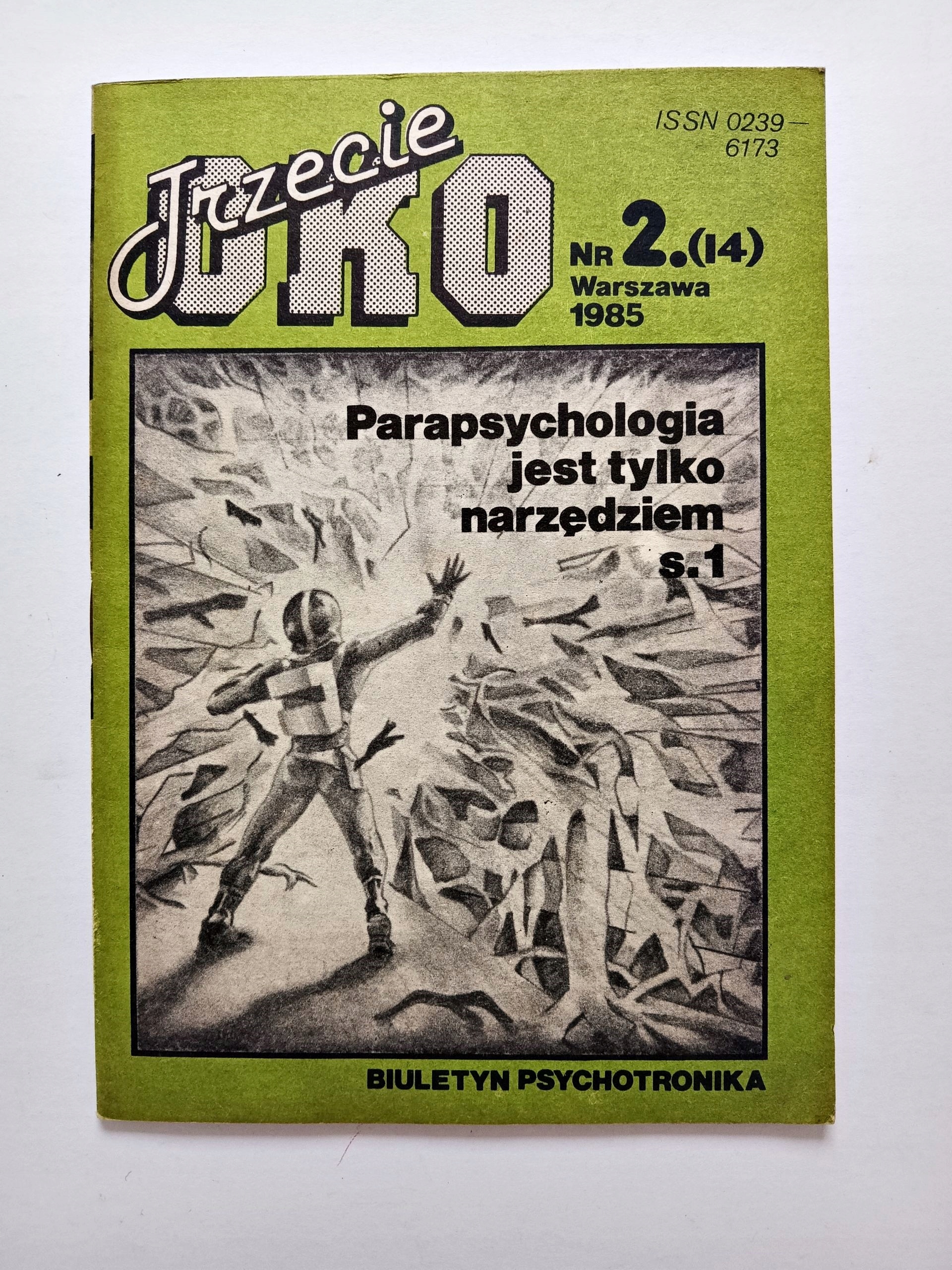 Trzecie Oko: Parapsychologia jest tylko narzędziem (Biuletyn Psychotronika)