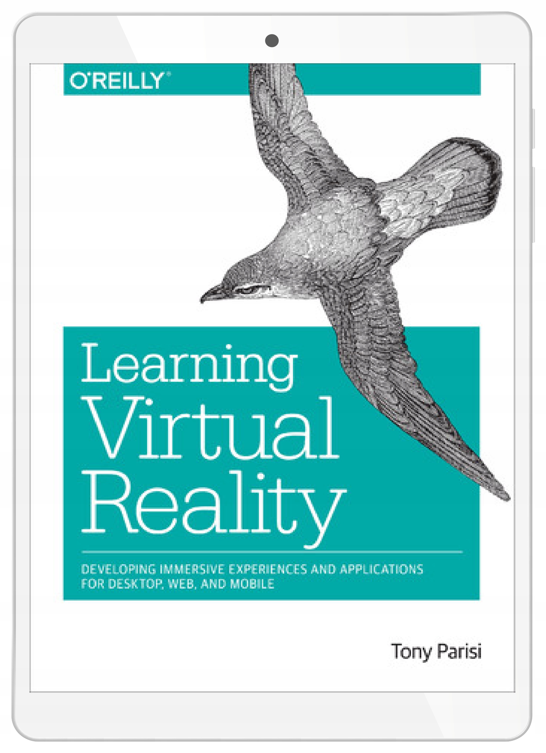 Learning Virtual Reality. Developing Immersive