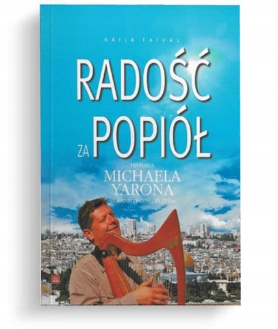 Radość za popiół