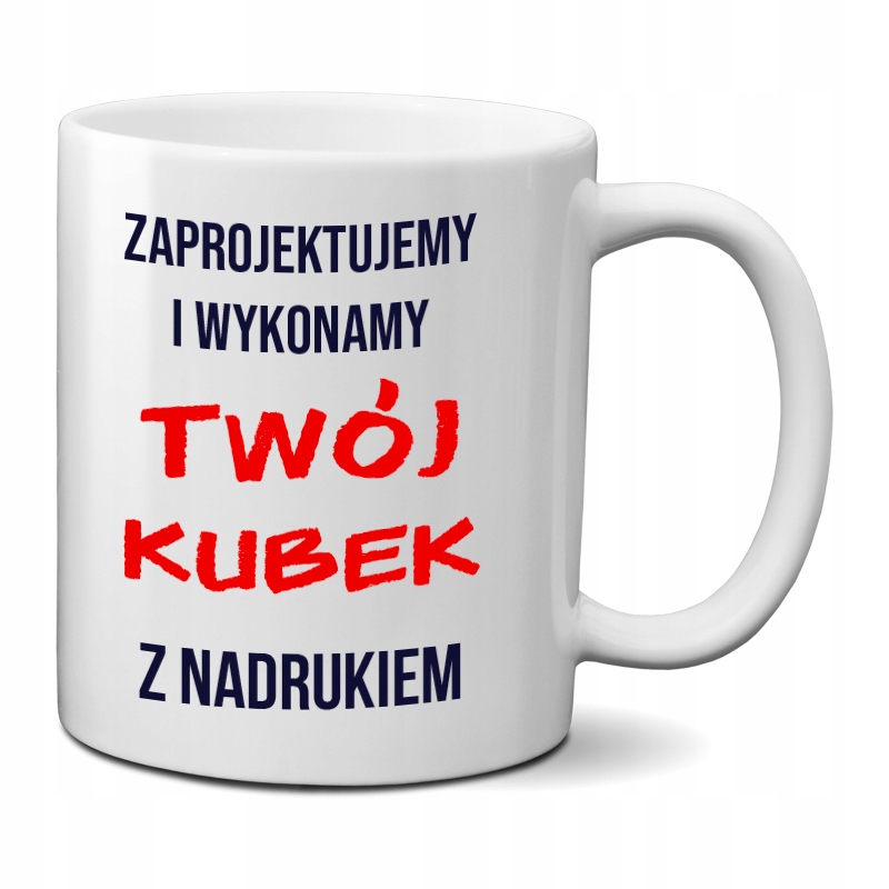 

Zaprojektujemy I Wykonamy Kubek Z Nadrukiem