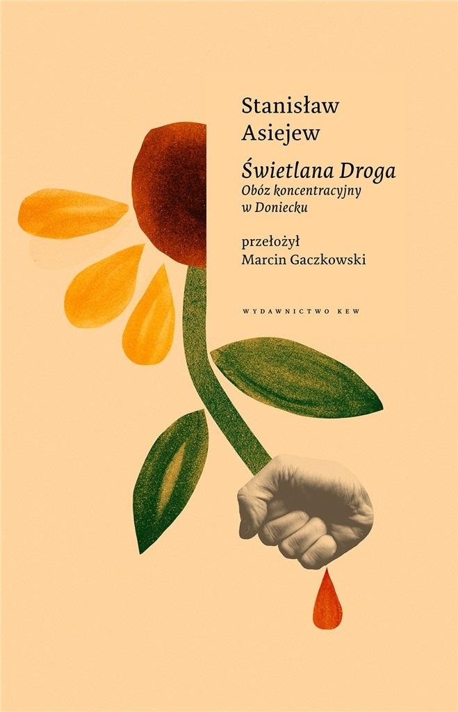 

Świetlana Droga. Obóz Koncentracyjny W Doniecku
