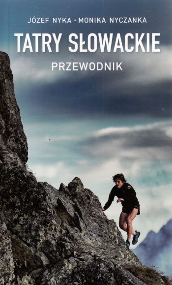 

Tatry Słowackie Józef Nyka Najnowsze Wydanie